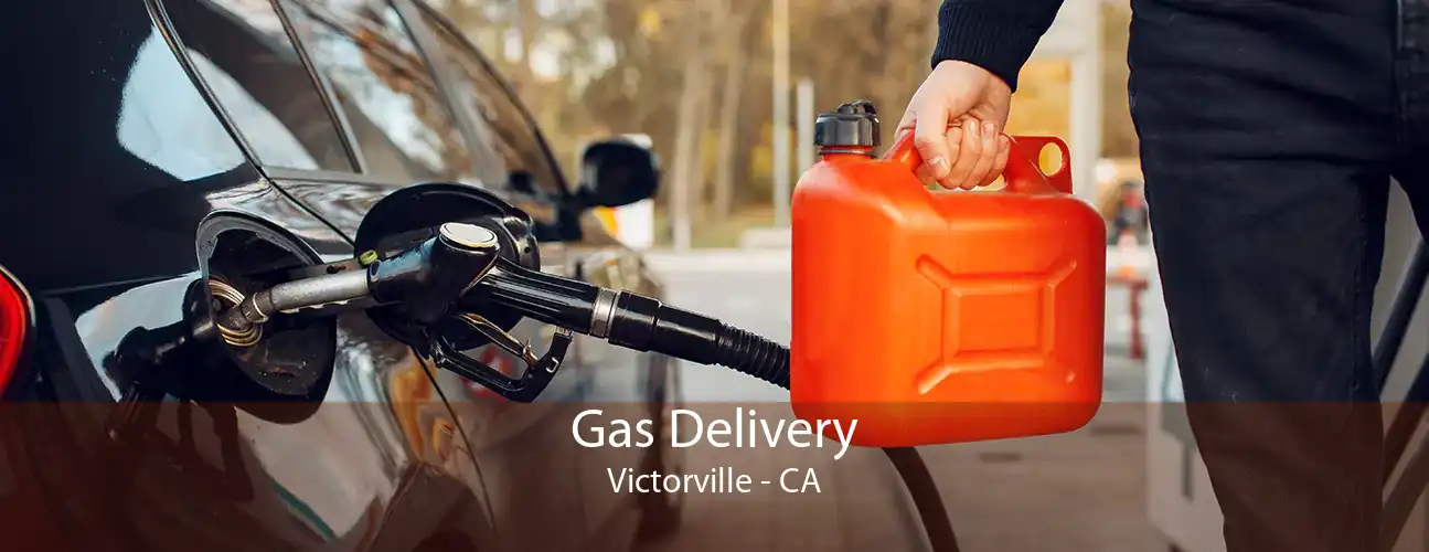 Gas Delivery Victorville - CA