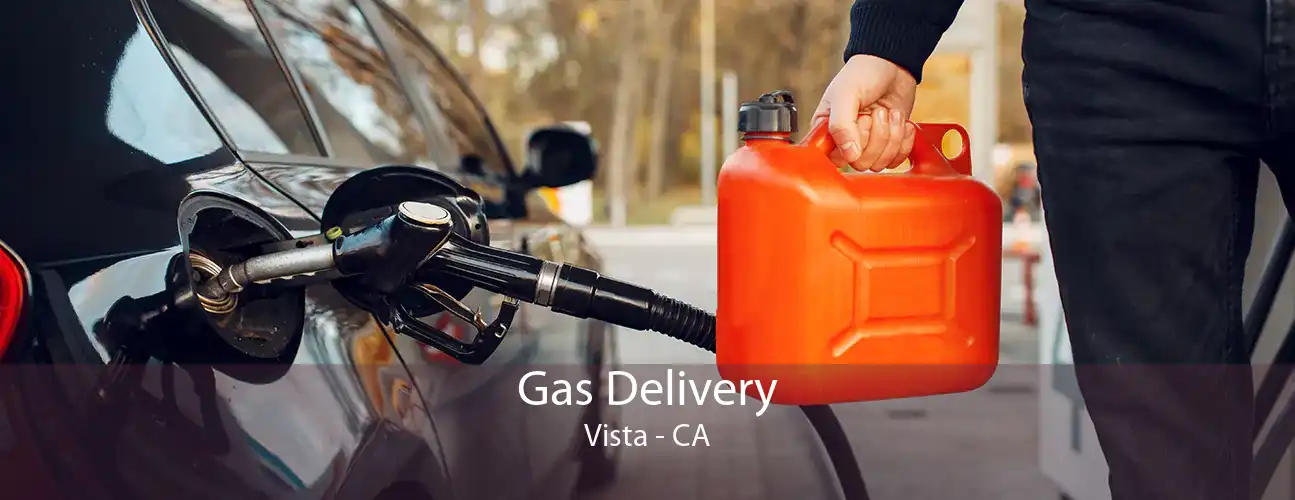 Gas Delivery Vista - CA