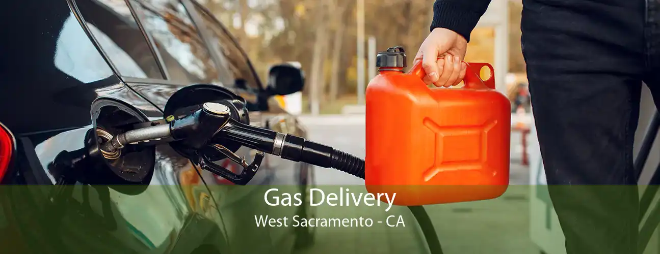 Gas Delivery West Sacramento - CA