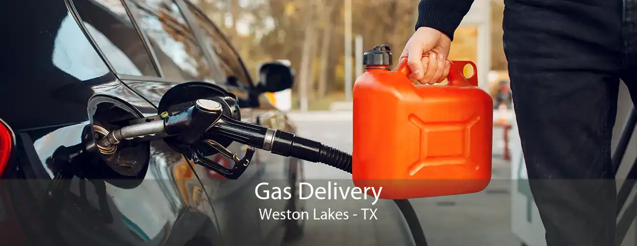 Gas Delivery Weston Lakes - TX