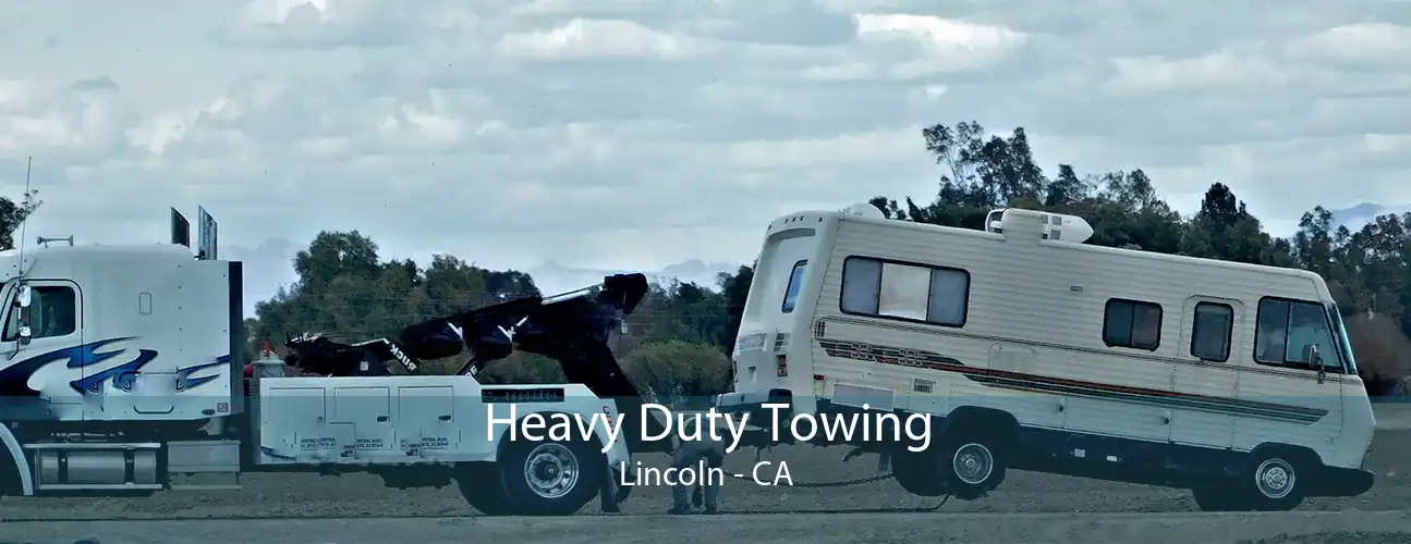 Heavy Duty Towing Lincoln - CA