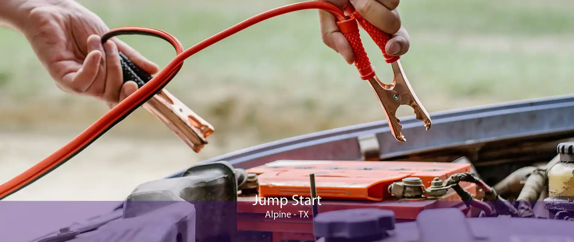 Jump Start Alpine - TX