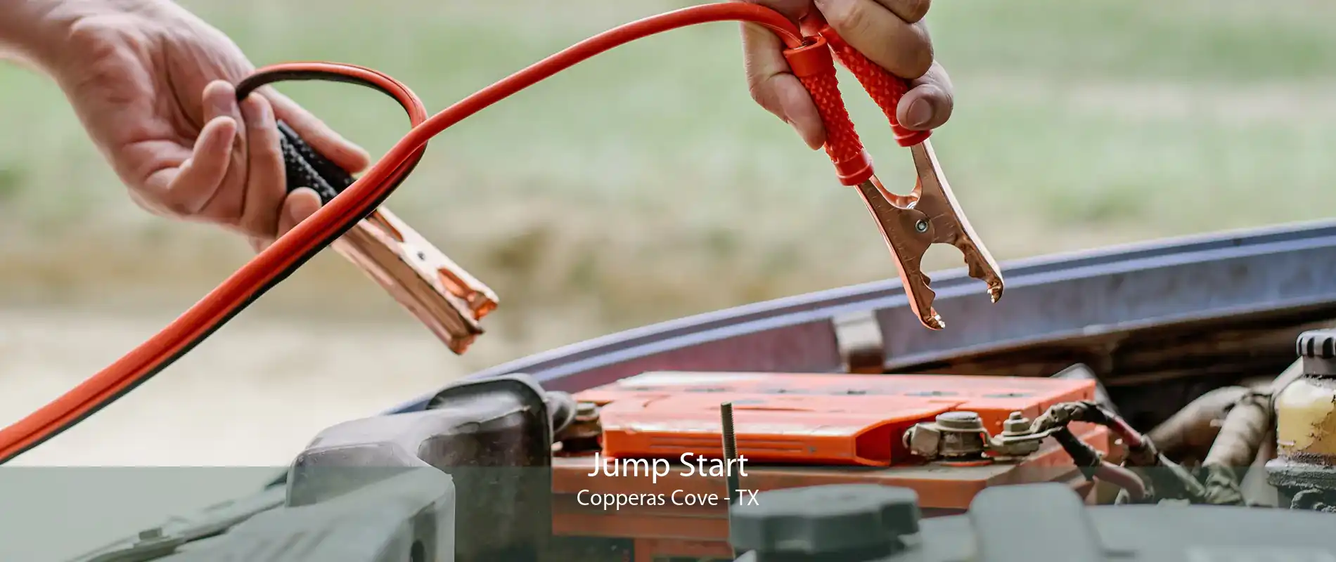 Jump Start Copperas Cove - TX