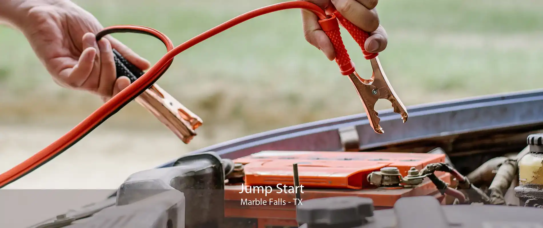 Jump Start Marble Falls - TX