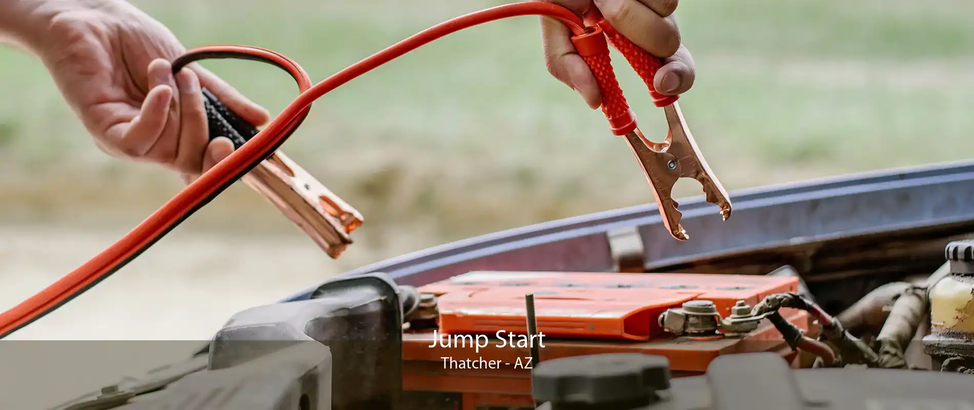 Jump Start Thatcher - AZ