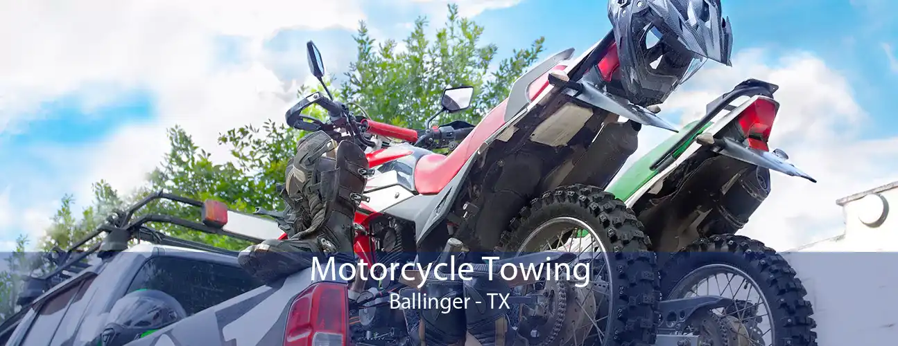 Motorcycle Towing Ballinger - TX