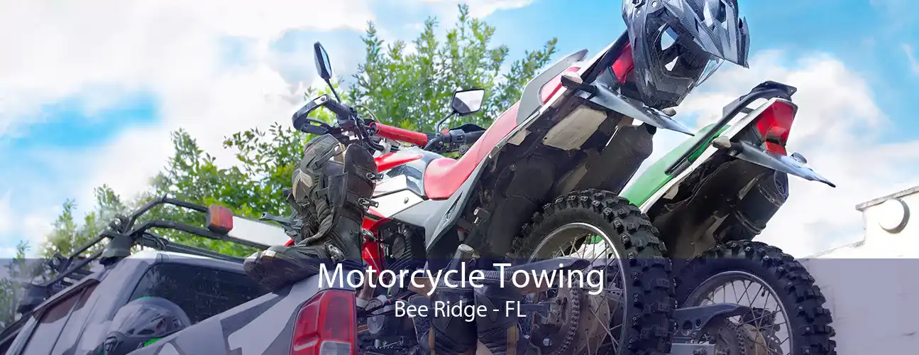 Motorcycle Towing Bee Ridge - FL