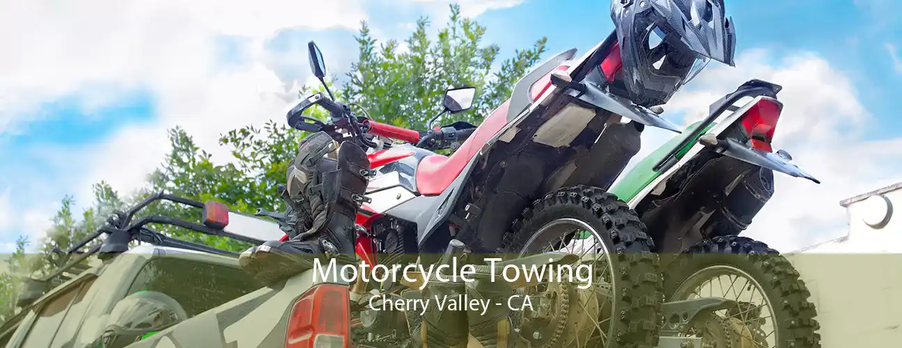 Motorcycle Towing Cherry Valley - CA