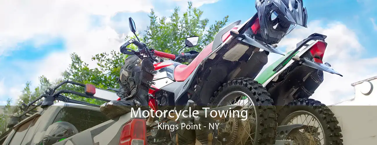 Motorcycle Towing Kings Point - NY
