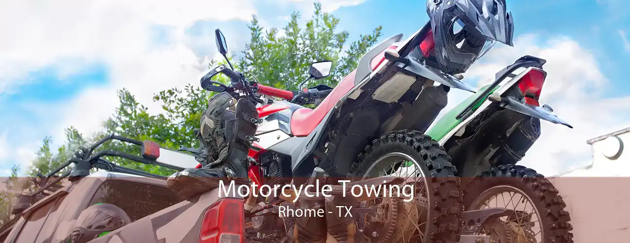 Motorcycle Towing Rhome - TX