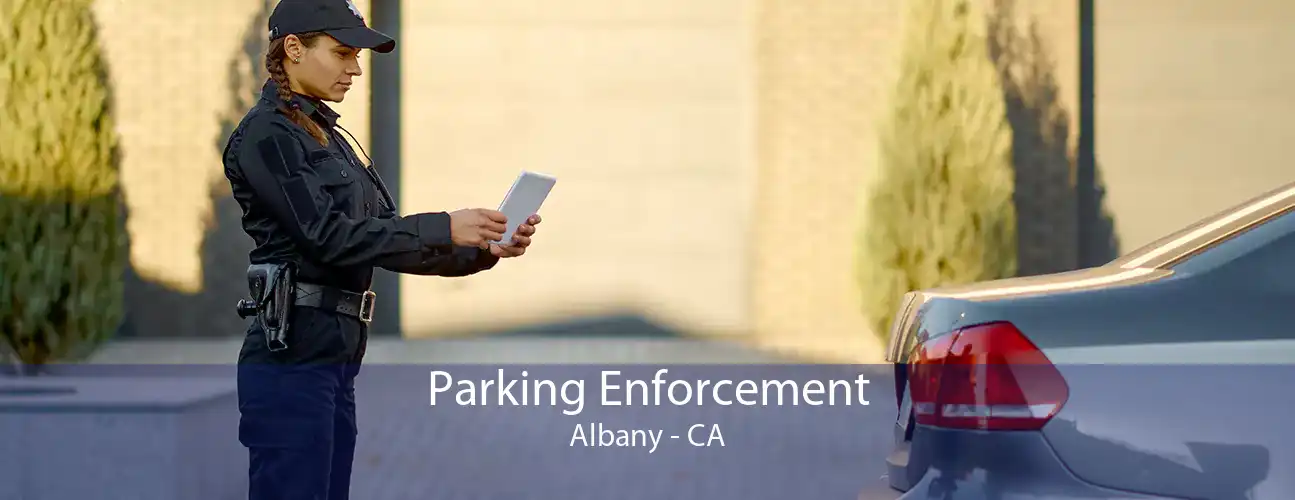 Parking Enforcement Albany - CA