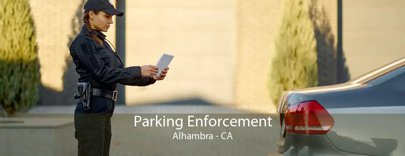 Parking Enforcement Alhambra - CA