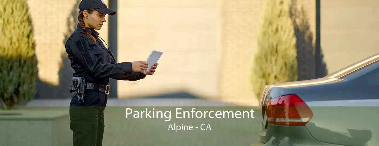 Parking Enforcement Alpine - CA