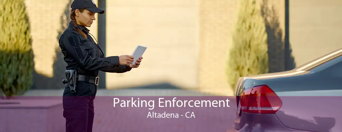 Parking Enforcement Altadena - CA