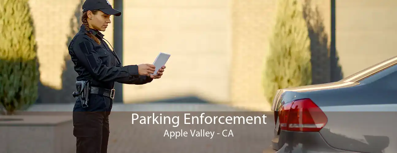 Parking Enforcement Apple Valley - CA