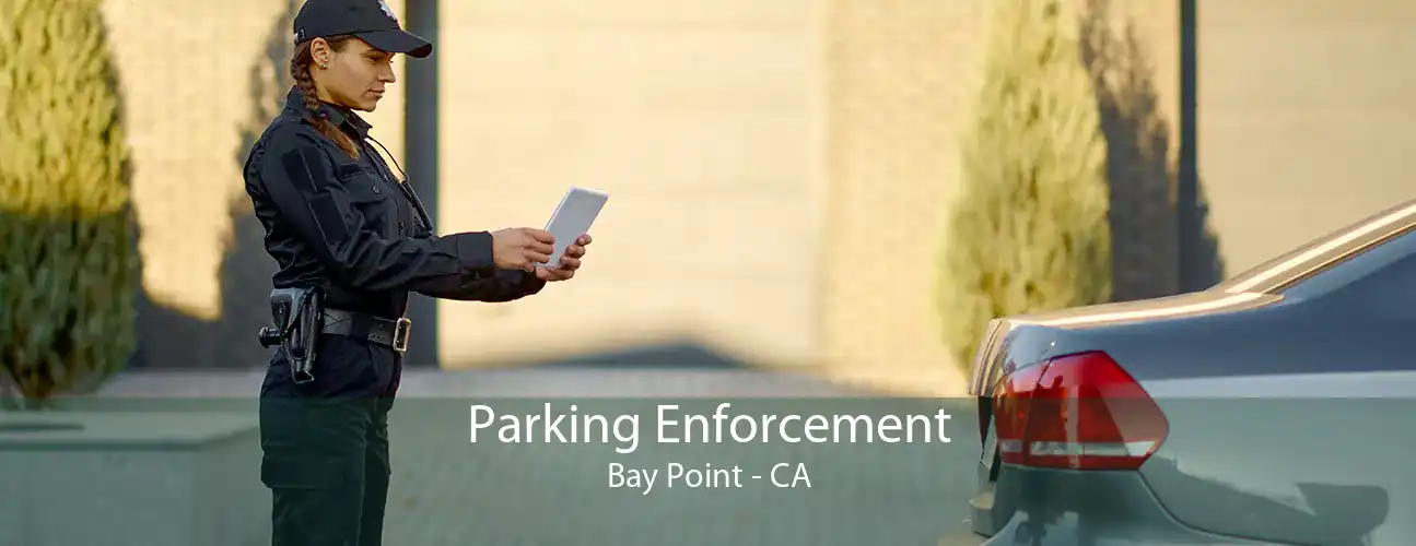 Parking Enforcement Bay Point - CA