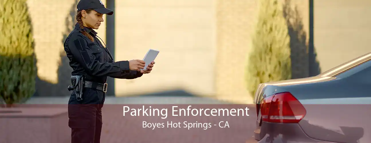 Parking Enforcement Boyes Hot Springs - CA