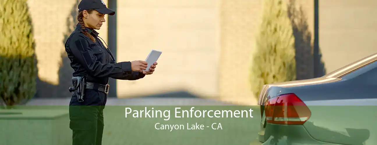 Parking Enforcement Canyon Lake - CA