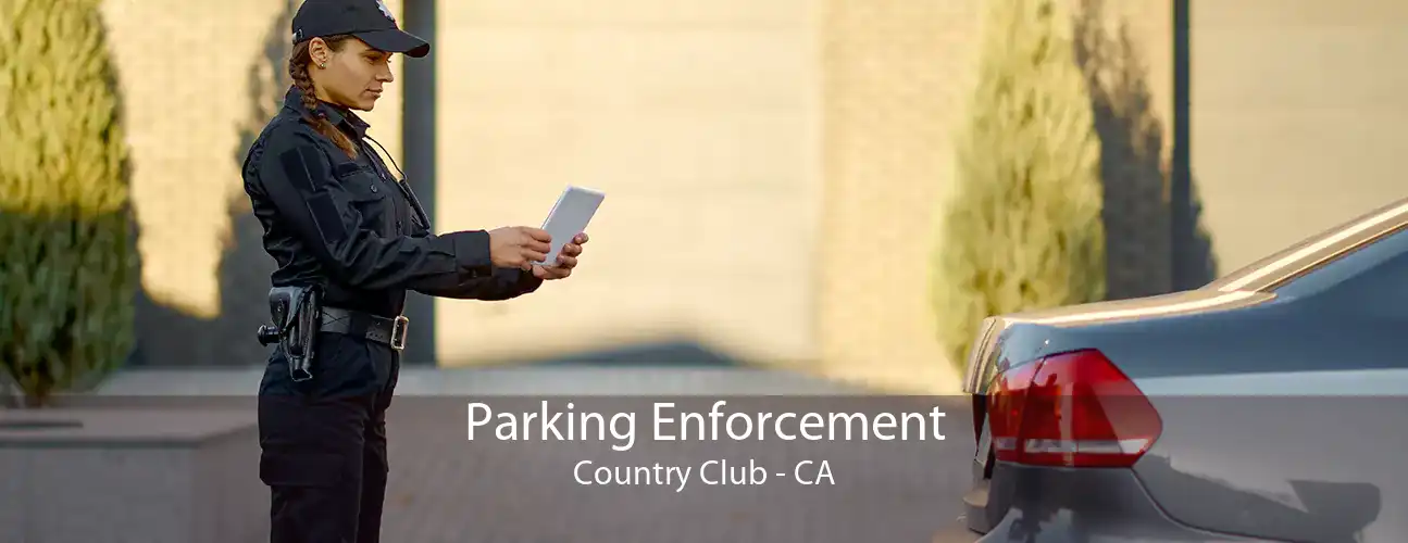 Parking Enforcement Country Club - CA