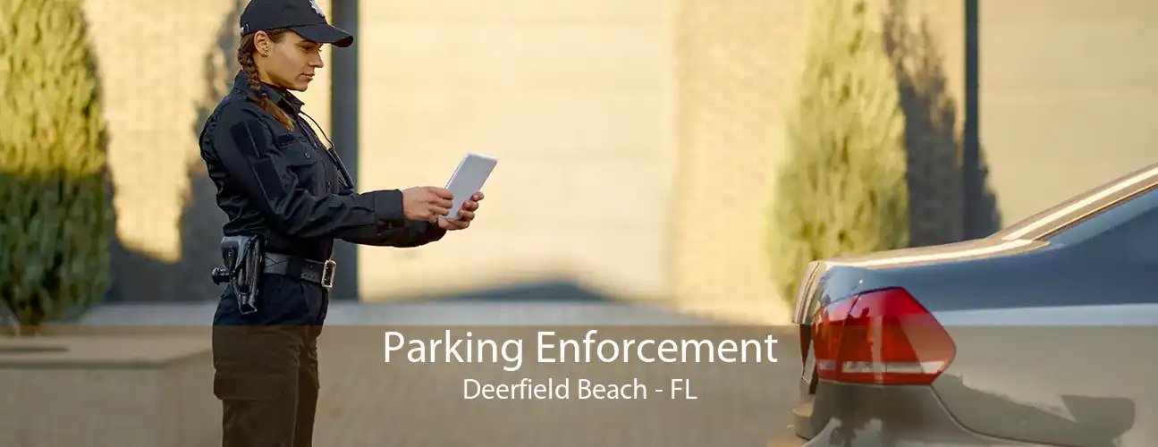 Parking Enforcement Deerfield Beach - FL