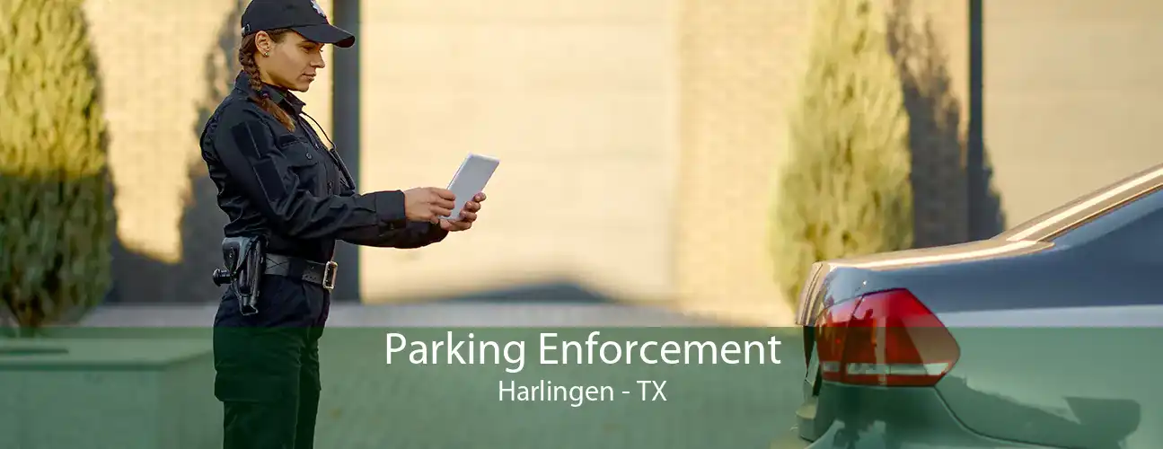 Parking Enforcement Harlingen - TX