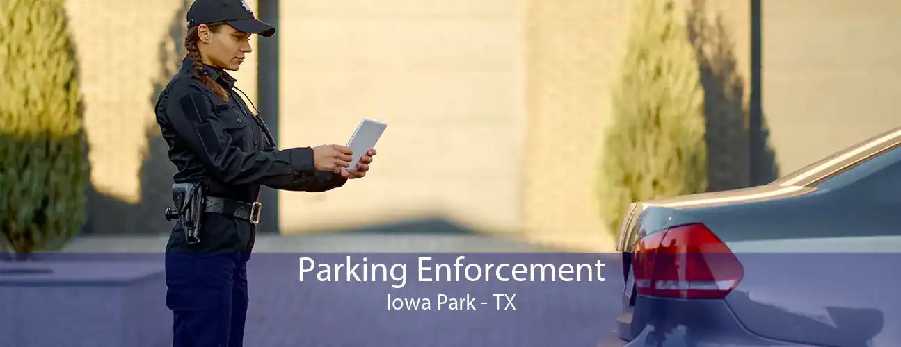 Parking Enforcement Iowa Park - TX