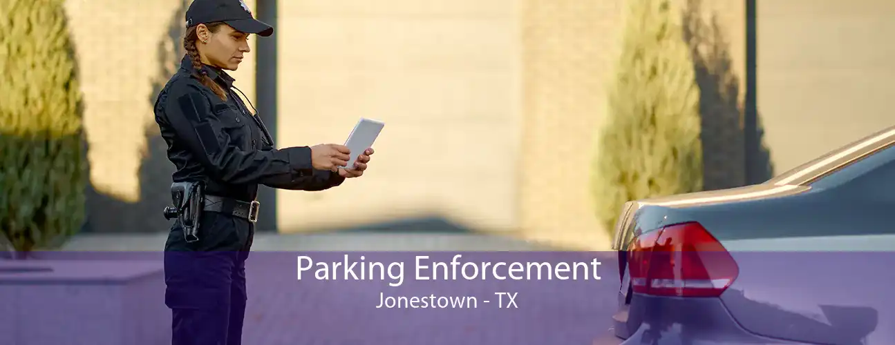 Parking Enforcement Jonestown - TX