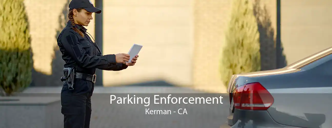 Parking Enforcement Kerman - CA
