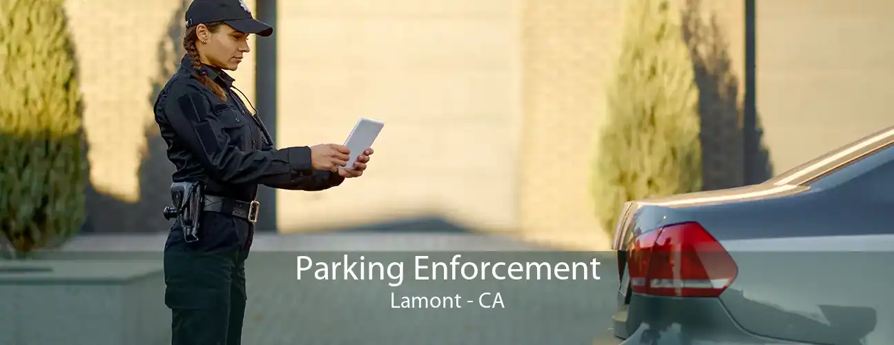 Parking Enforcement Lamont - CA