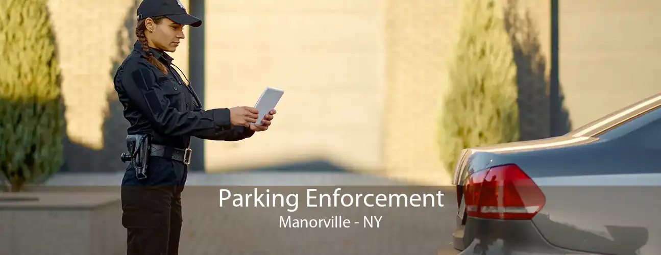 Parking Enforcement Manorville - NY