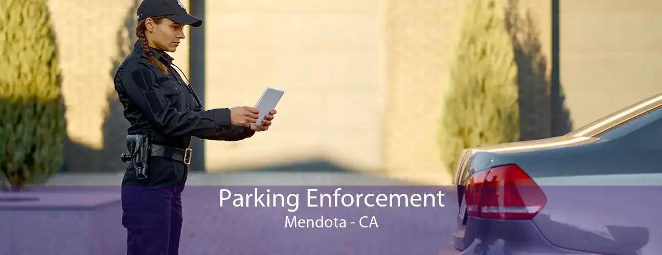 Parking Enforcement Mendota - CA