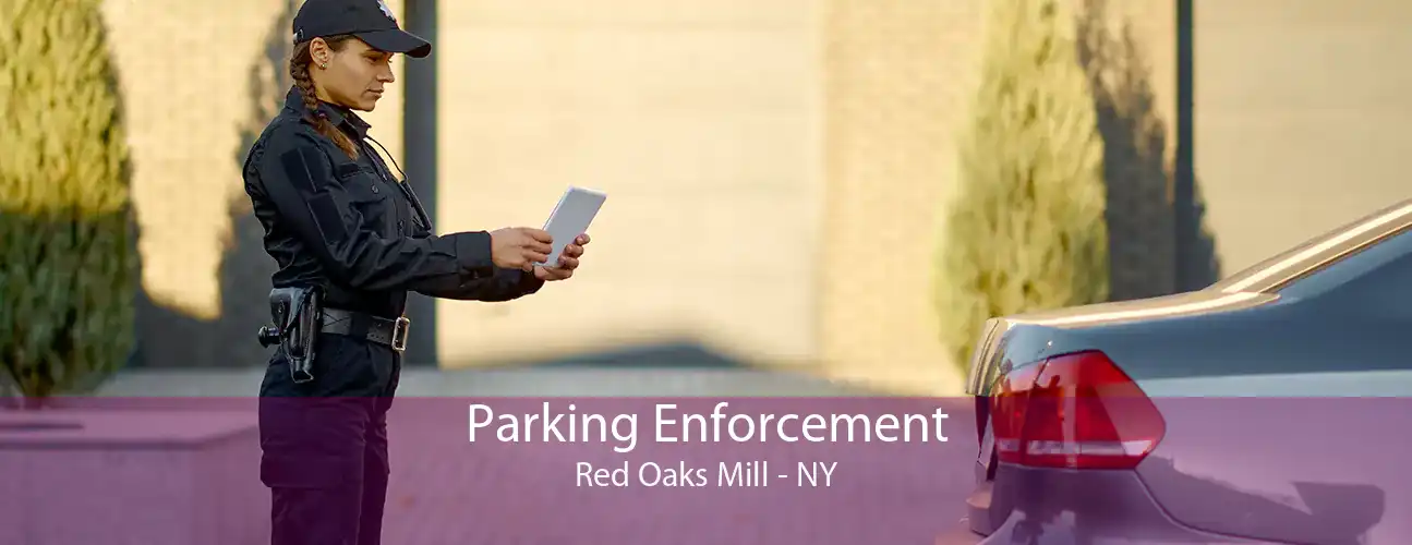 Parking Enforcement Red Oaks Mill - NY