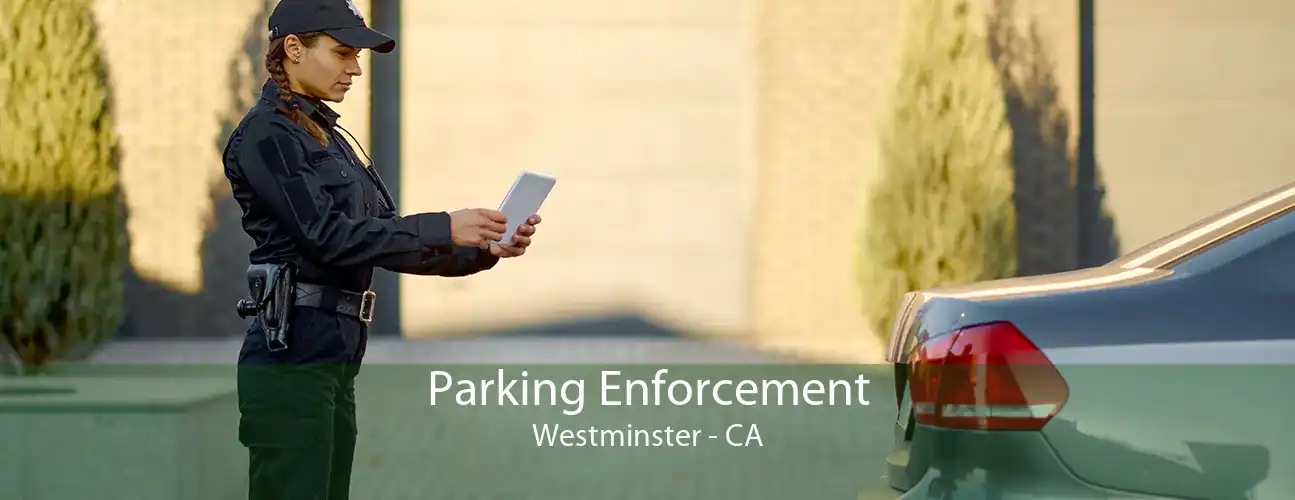 Parking Enforcement Westminster - CA