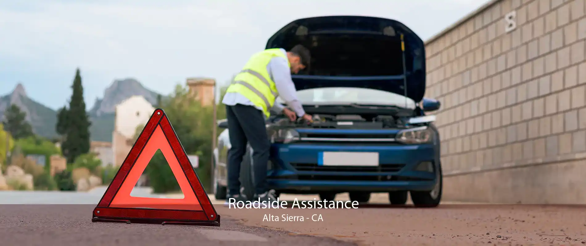 Roadside Assistance Alta Sierra - CA