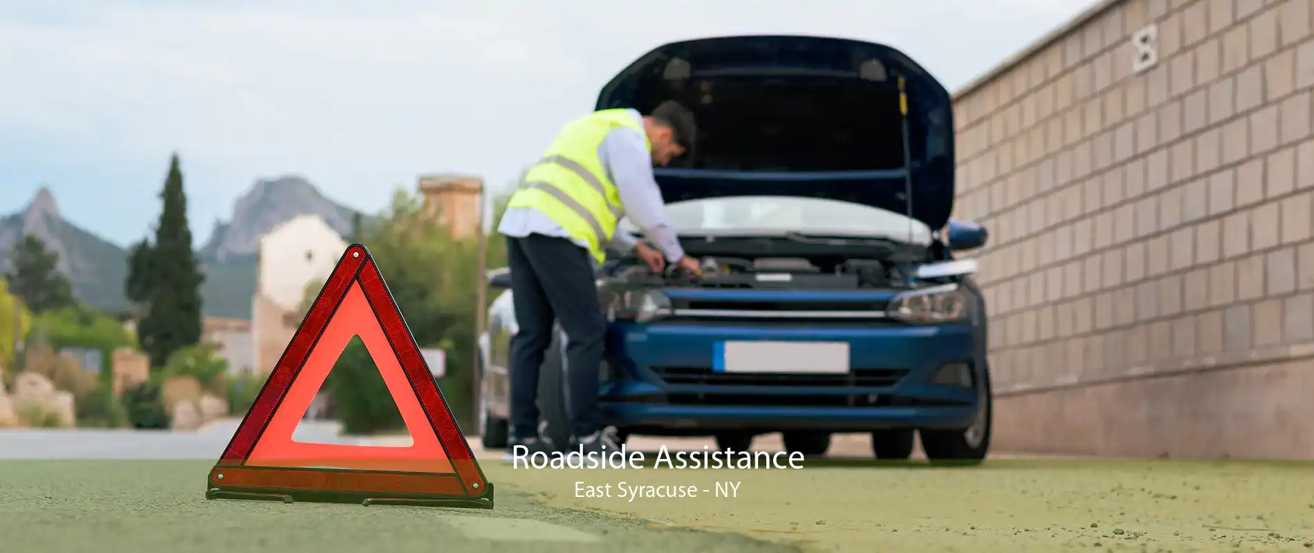 Roadside Assistance East Syracuse - NY