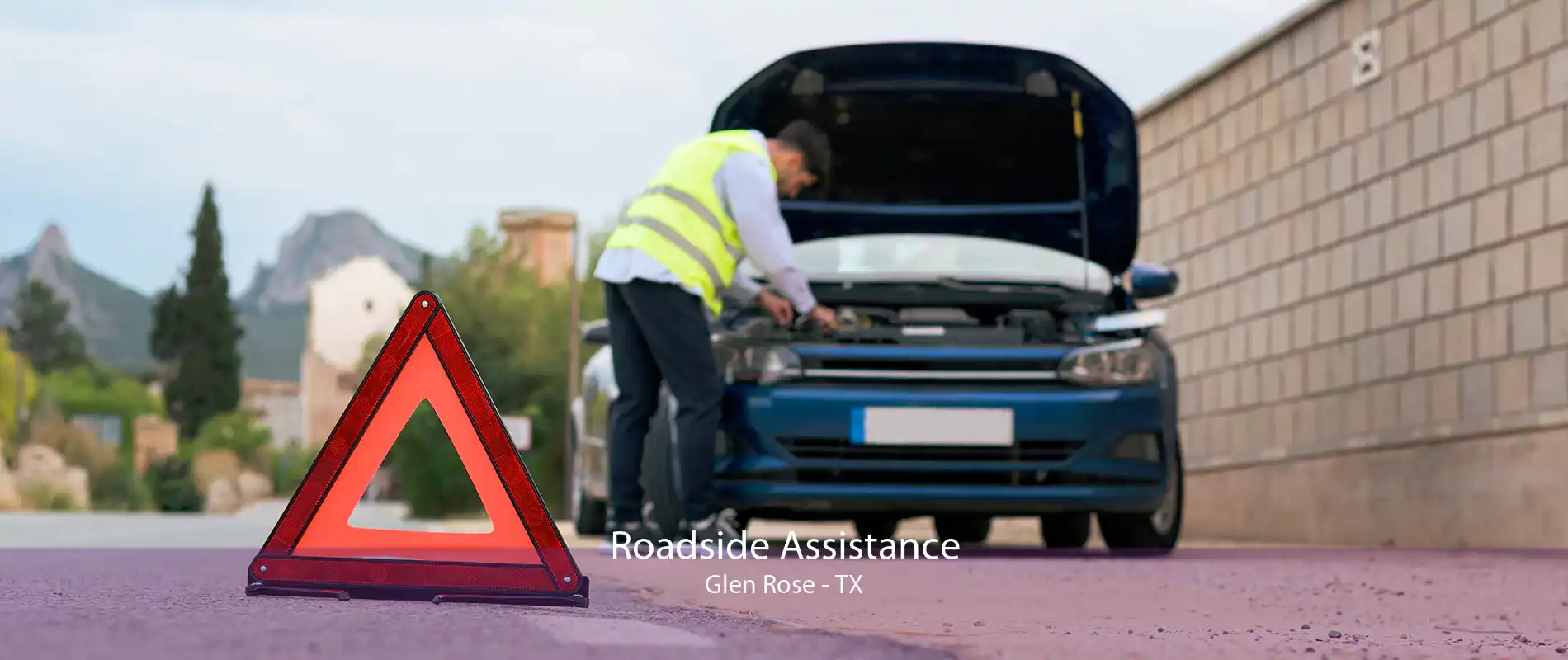 Roadside Assistance Glen Rose - TX