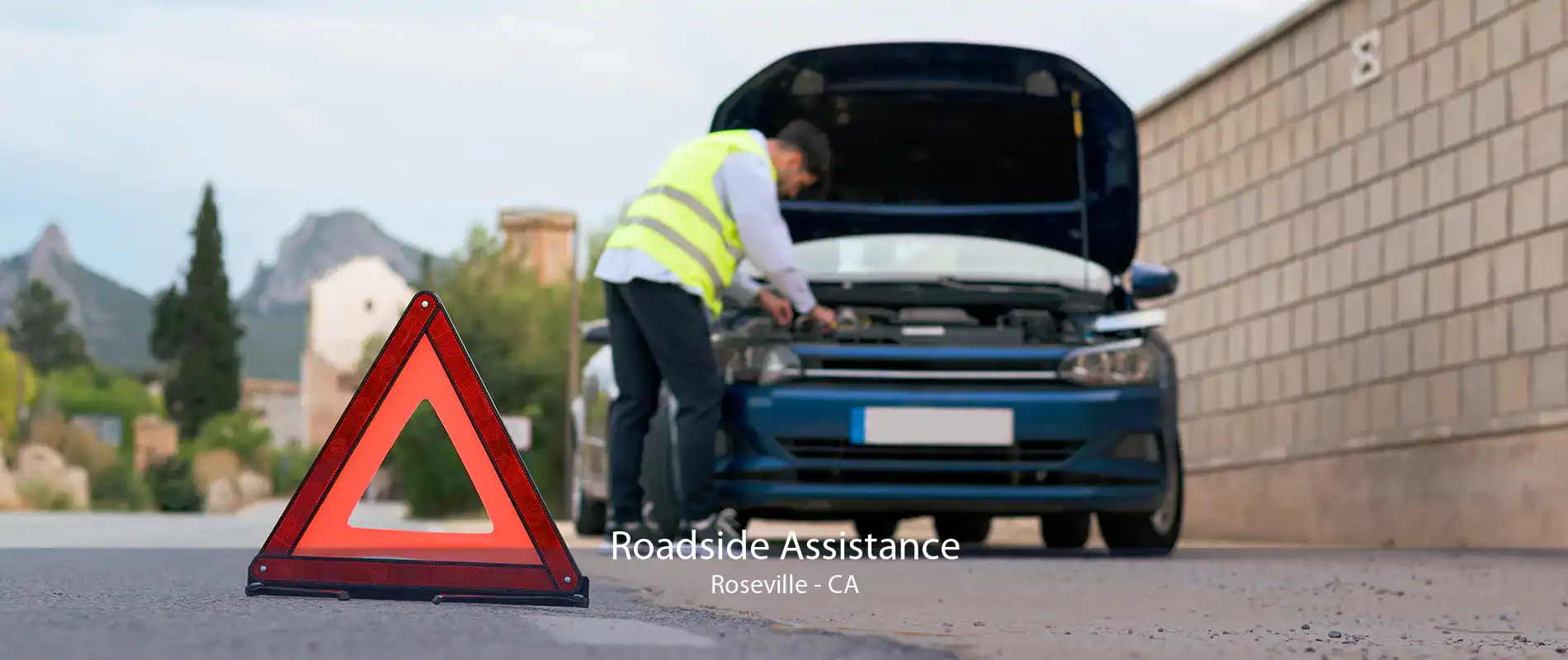Roadside Assistance Roseville - CA