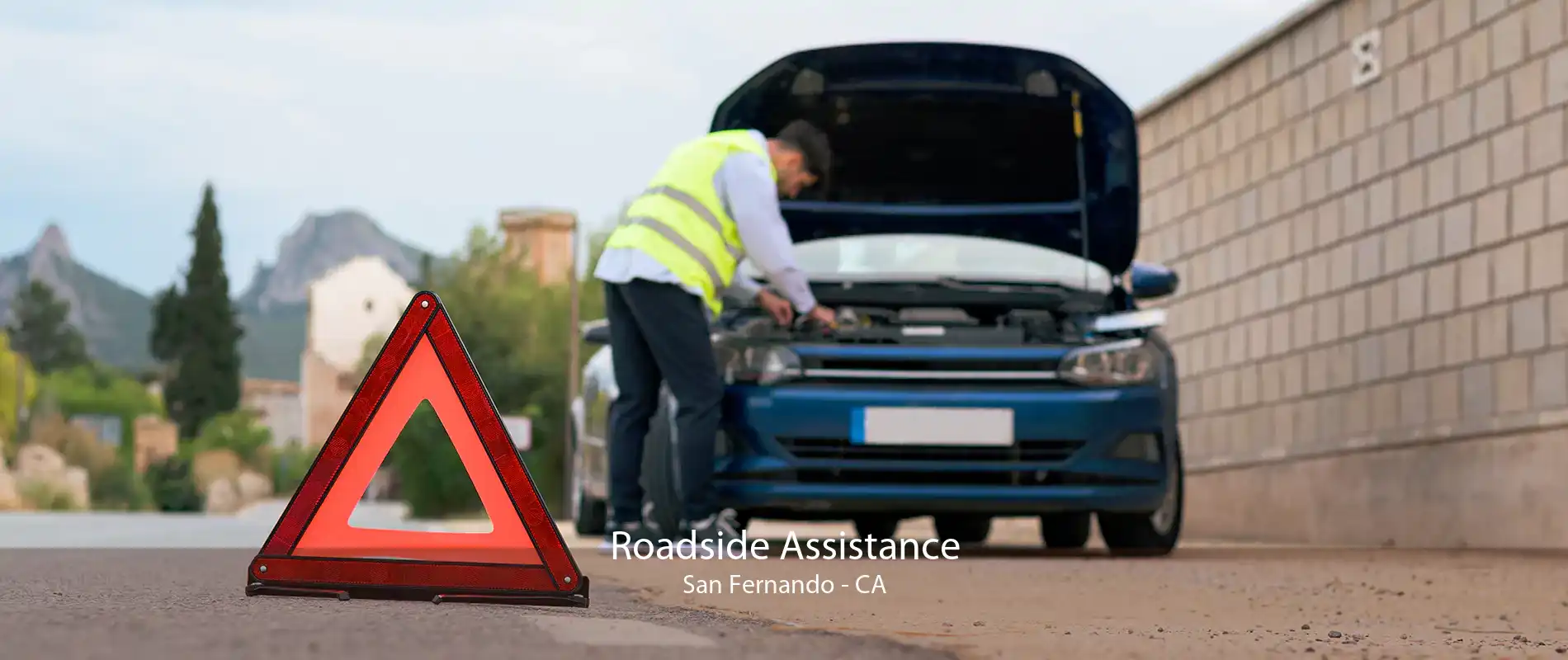 Roadside Assistance San Fernando - CA