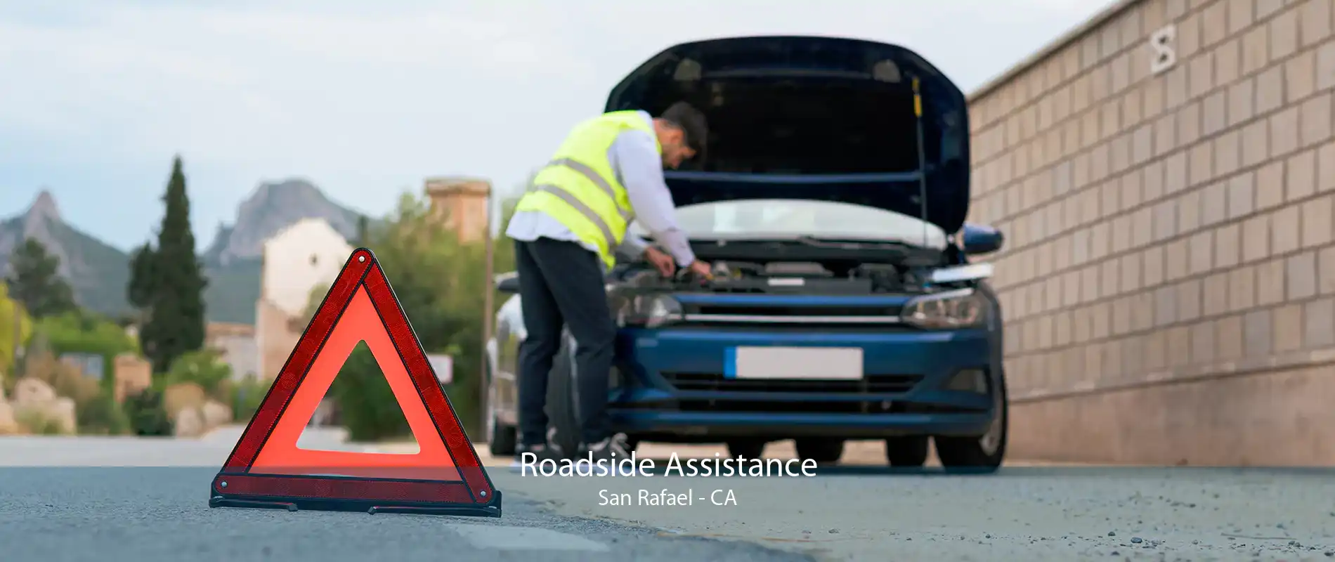 Roadside Assistance San Rafael - CA