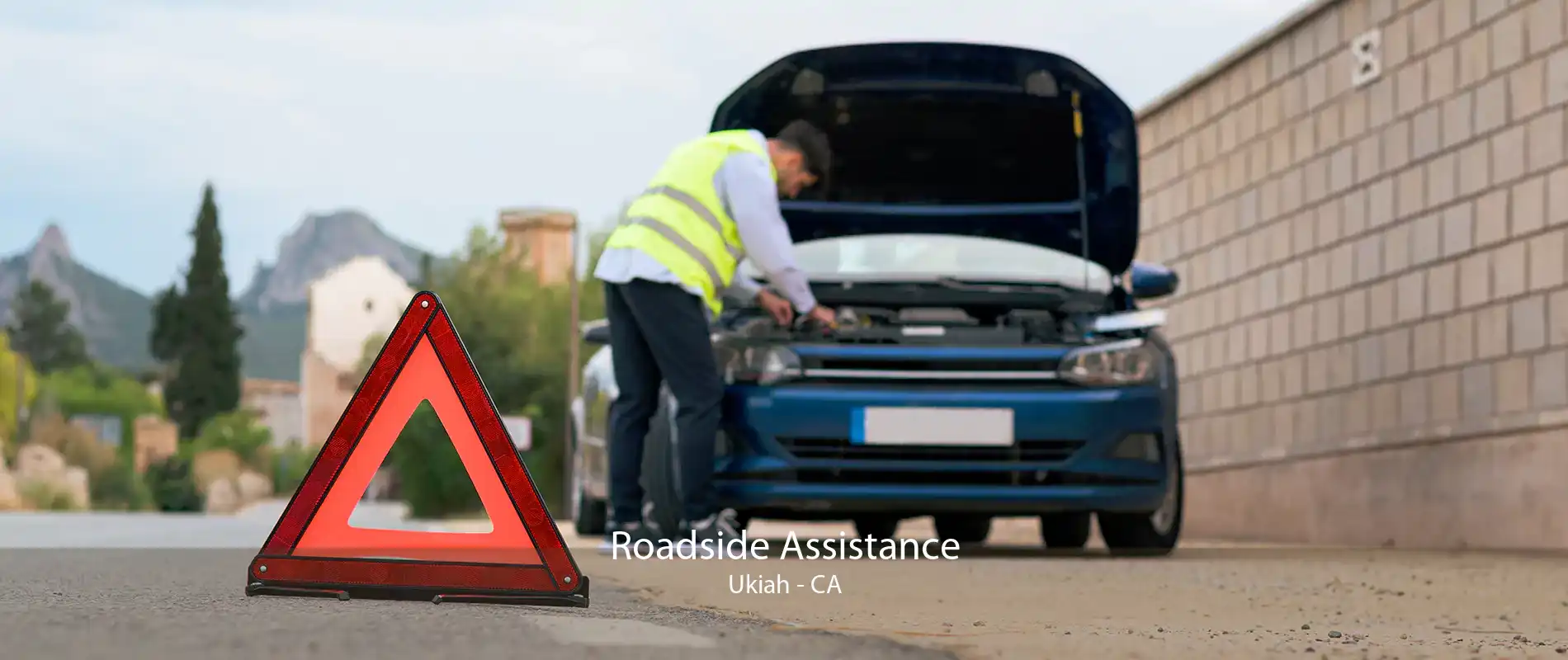 Roadside Assistance Ukiah - CA