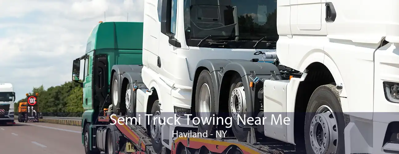 Semi Truck Towing Near Me Haviland - NY