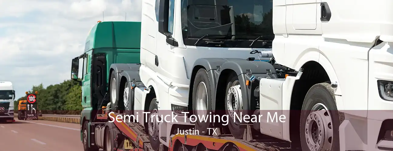 Semi Truck Towing Near Me Justin - TX