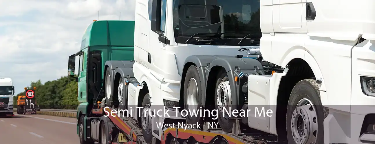 Semi Truck Towing Near Me West Nyack - NY