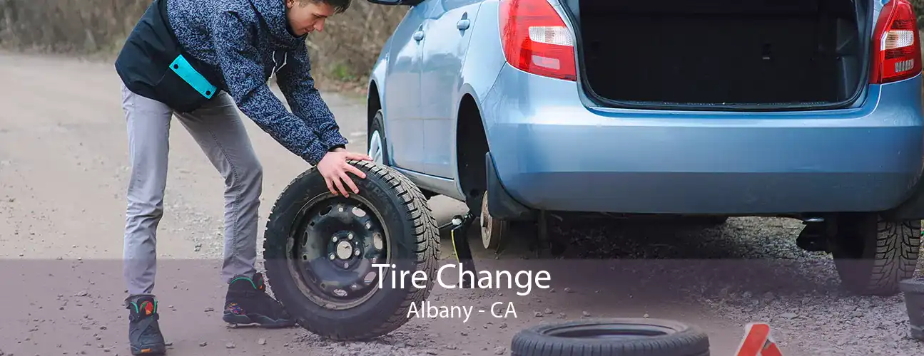 Tire Change Albany - CA