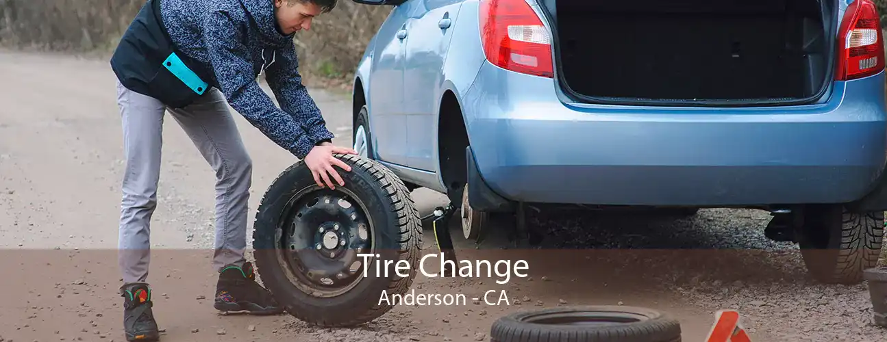Tire Change Anderson - CA