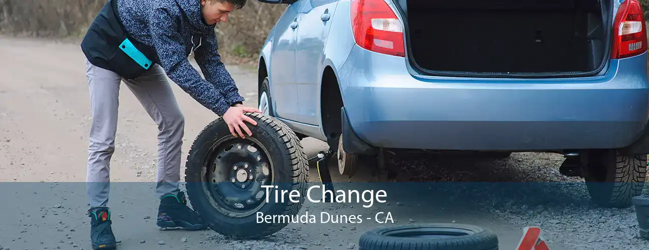 Tire Change Bermuda Dunes - CA