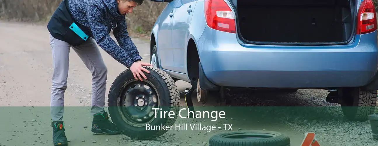 Tire Change Bunker Hill Village - TX