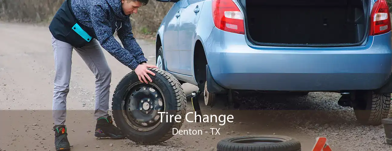 Tire Change Denton - TX