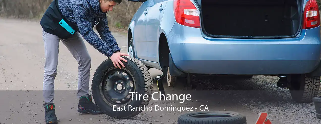 Tire Change East Rancho Dominguez - CA