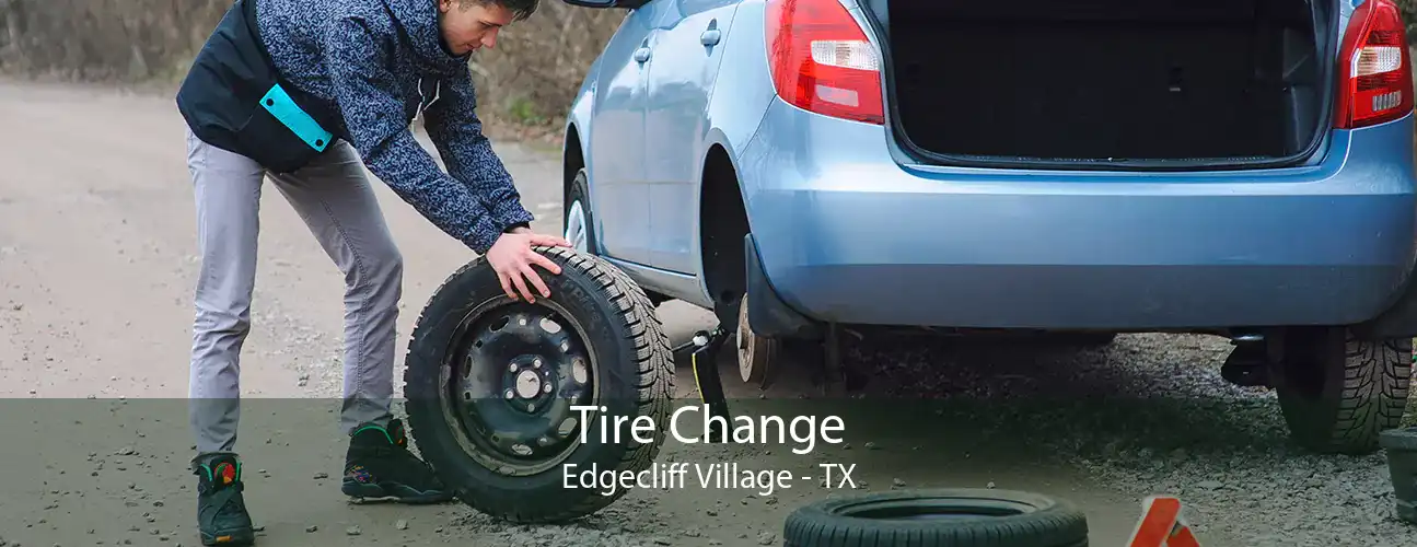 Tire Change Edgecliff Village - TX